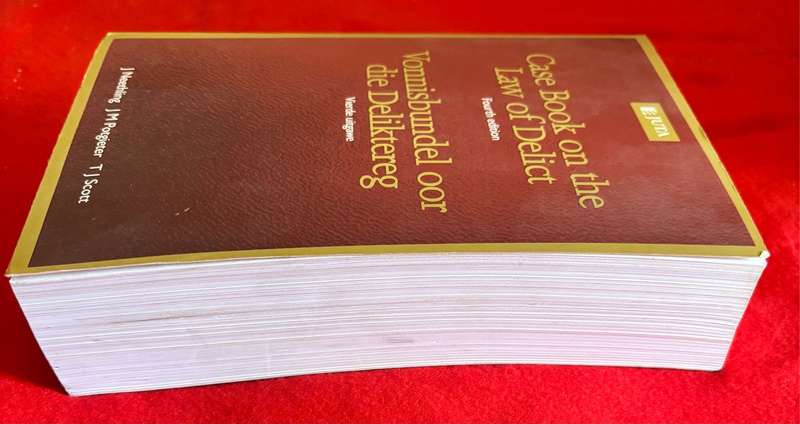 Case Book on the Law of Delict 4th Edition Vonnisbundel J Neetling, J M Potgieter
