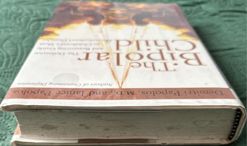 The Bipolar Child by Demitri and Janice Papolos, M.D. 1st Edition Hardcover