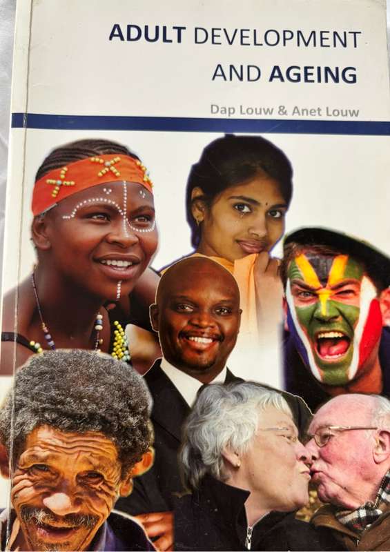 Adult Development and Ageing by Dap Louw & Anet Louw