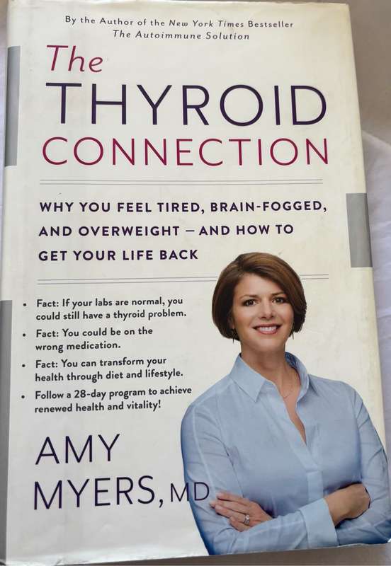 The Thyroid Connection by Amy Myers, MD