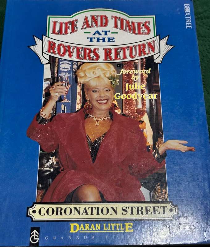 Life and Times at the Rovers Return Coronation Street foreword Julie Goodyear Signed