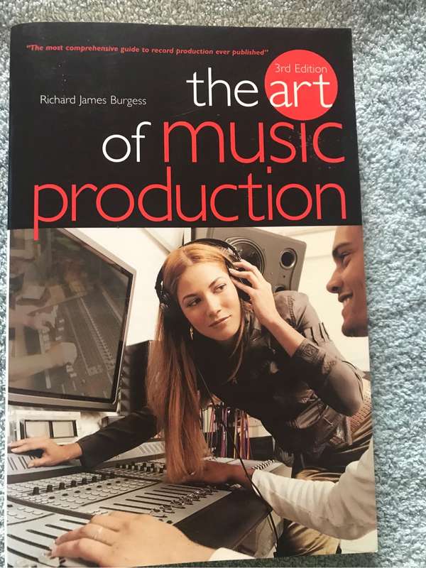 The Art of Music Production by Richard James Burgess