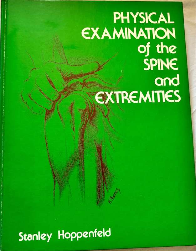 Physical Examination of the Spine and Extremities by Stanley Hoppenfeld