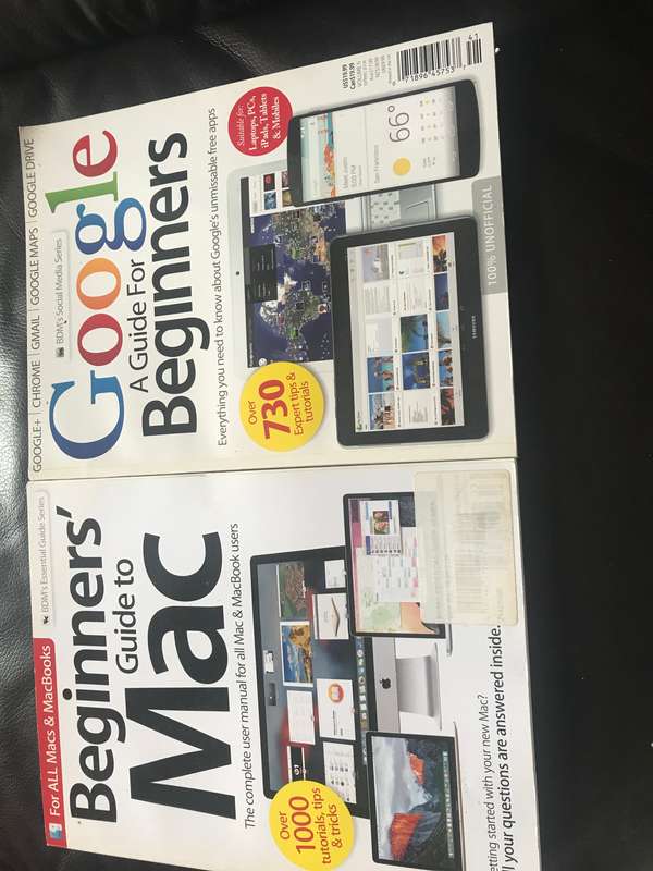 Beginners' Guide to Mac and Google A Guide for Beginners Lot 2 magazines