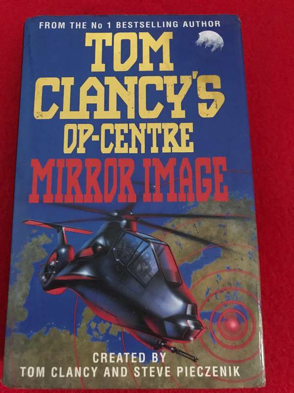 Mirror Image: (Tom Clancys Op-Centre) Hardcover