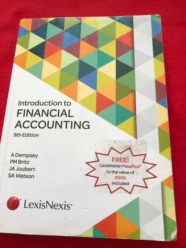 Introduction to Financial Accounting 9th edition Authors: Amanda Dempsey, SA Watson, JA Joubert, PM