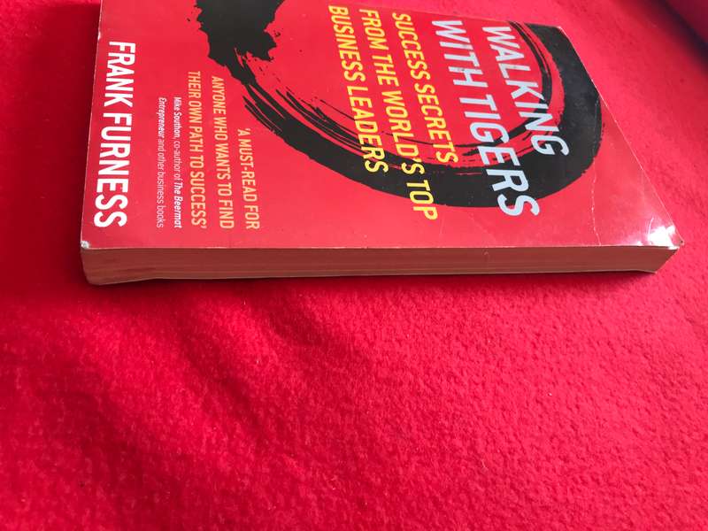 Walking With Tigers: Success Secrets from the World's Top Business Leaders
