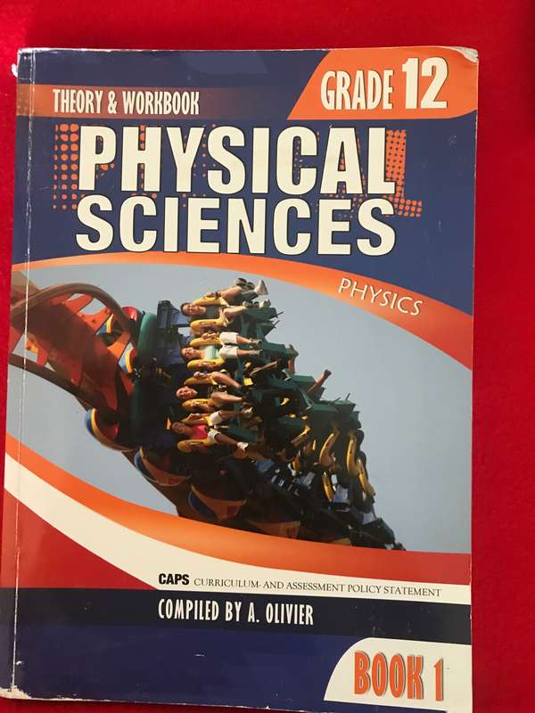 Grade 12: Theory and Workbook Physical Sciences Book 1