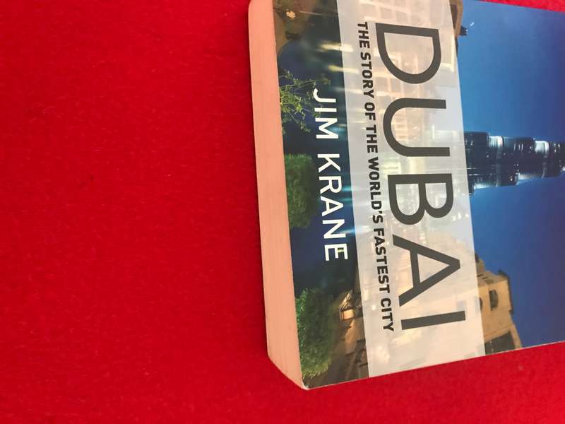 Dubai: The Story of the World's Fastest City Paperback  by Jim Krane (Author)