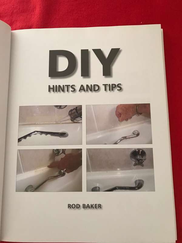 DIY  hints snd tips Rod Baker