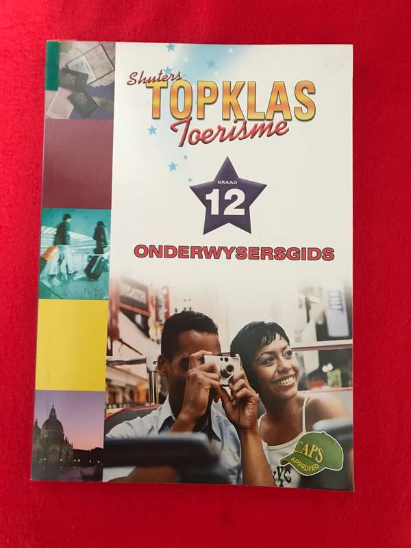 Graad 12: Onderwysersgids Topklas Toerisme
