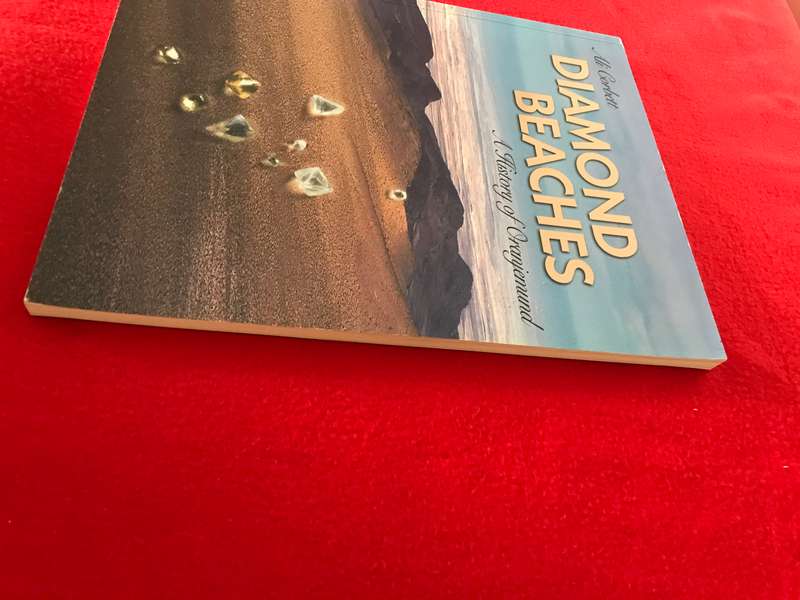 Diamond Beaches : a History of Oranjemund Corbett, Ali , Williamson, Graham, Corbett, Ian , Brickman