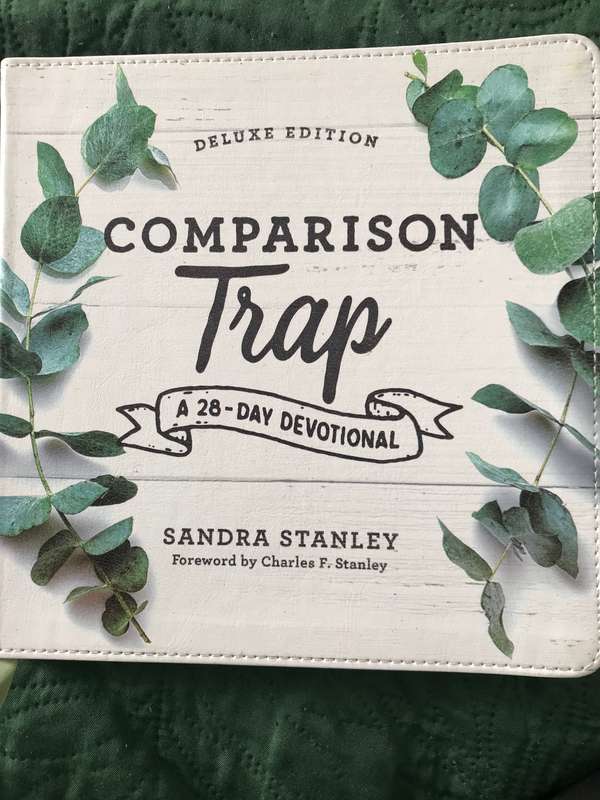 Comparison Trap: A 28-Day Devotional Sandra Stanley Deluxe Edition