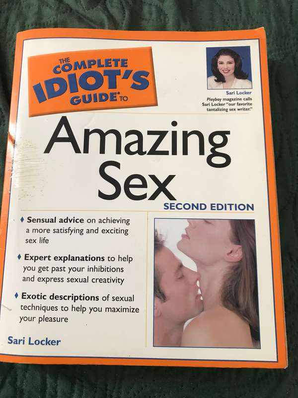 The Complete Idiot's Guide To Amazing Sex