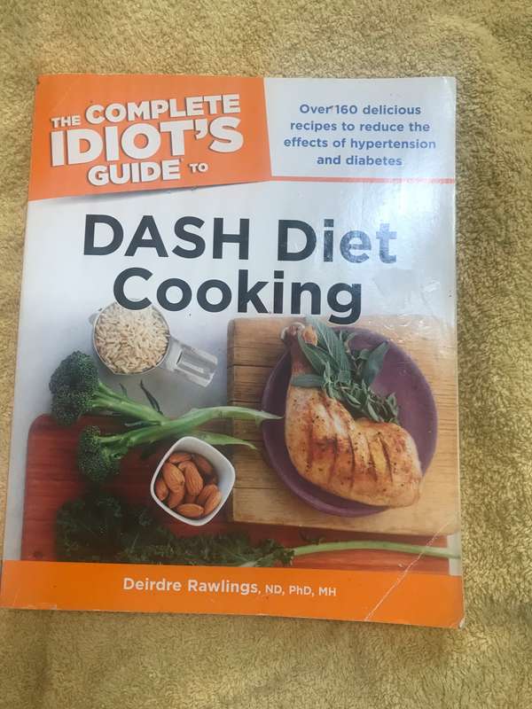 The Complete Idiot's Guide to DASH Diet Cooking
