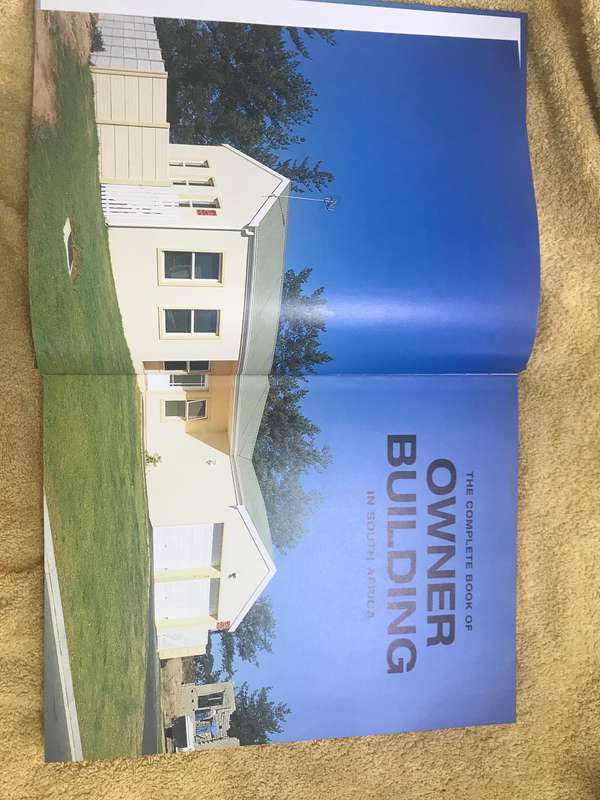 The Complete Book of Owner Building in South Africa: How to Plan and Manage Projects from Small Alte