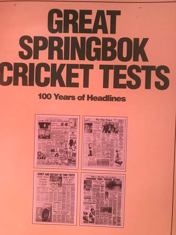 Great Springbok cricket tests 100 years of headlines a cricket centenary scrapbook