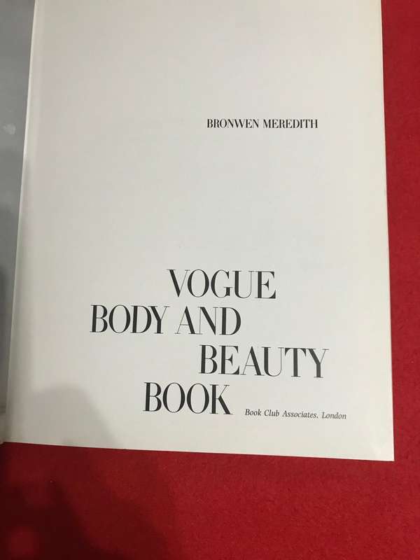 Vogue: Body and Beauty Book by Bronwen Meredith - Vintage 1978 Hardback with dust cover