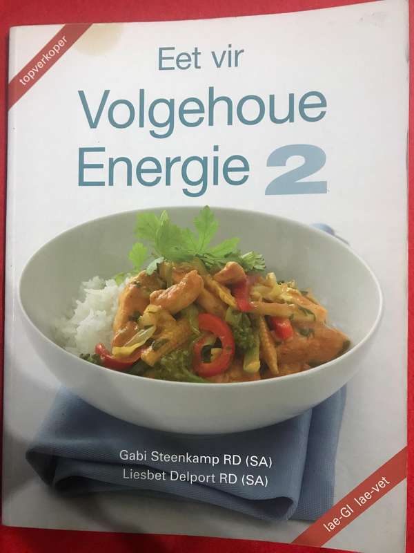 Eet vir Volgehoue Energie 1,2,,4 deur Gabi Steenkamp