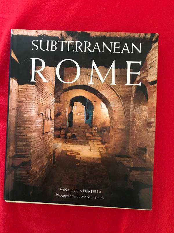 Subterranean Rome  by Ivana Della Portella (Author) and Ephesus