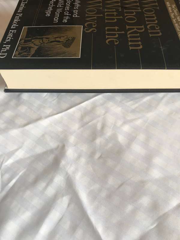 Women Who Run With Wolves Clarissa Pinkola Estes, Ph.D.  hardcover
