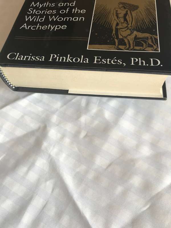 Women Who Run With Wolves Clarissa Pinkola Estes, Ph.D.  hardcover