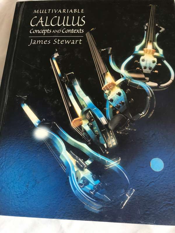 Multi variable CALCULUS Concepts and Contexts James Stewart. Hardcover