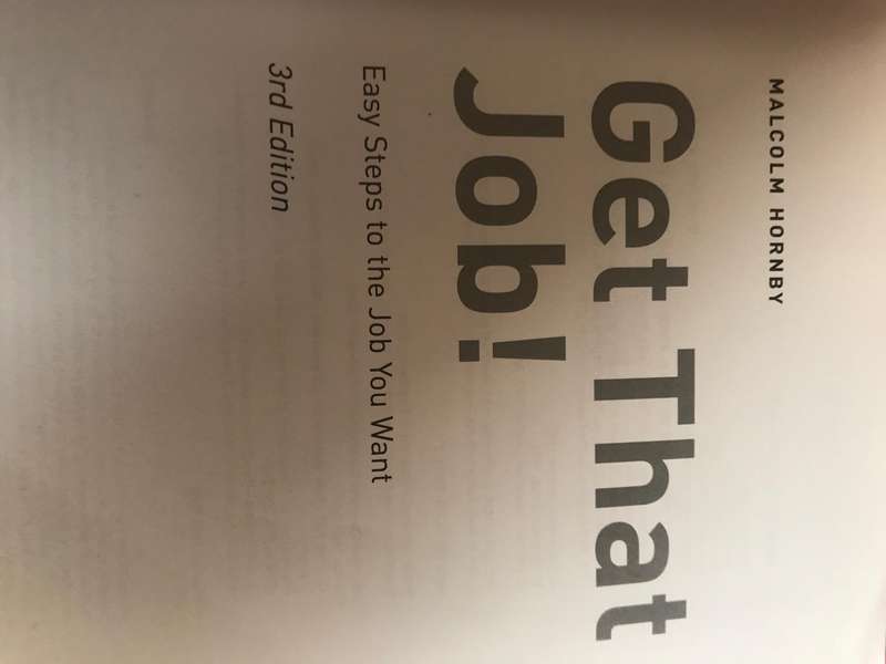Get That Job: Easy Steps to the Job You Want, Hornby, Malcolm,