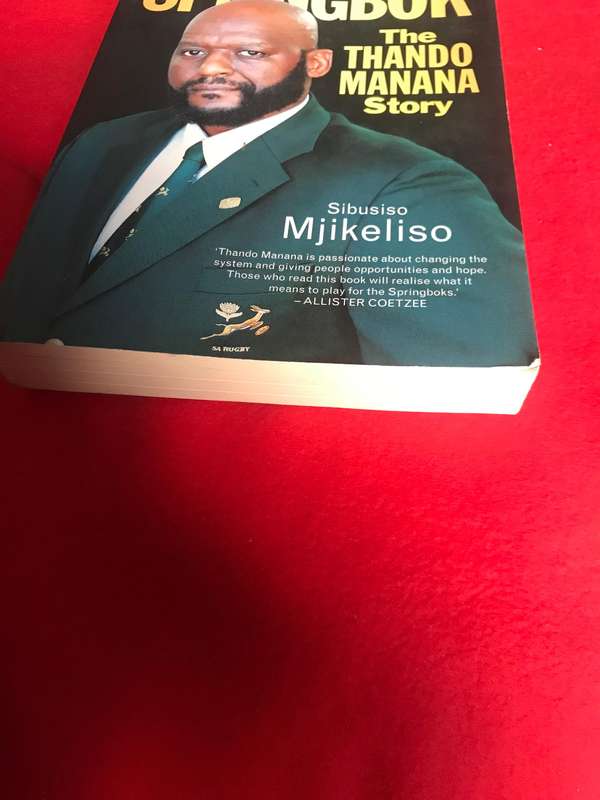 Being a Black Springbok: The Thando Manana Story Book by Sibusiso Mjikeliso