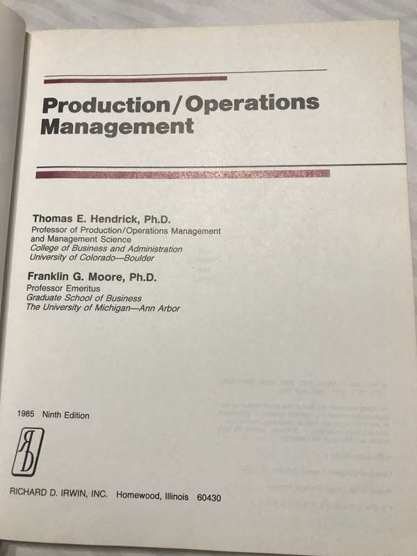 Production/Operations Management 9th edition 1985 Thomas E. Hendricks and Franklin Moore