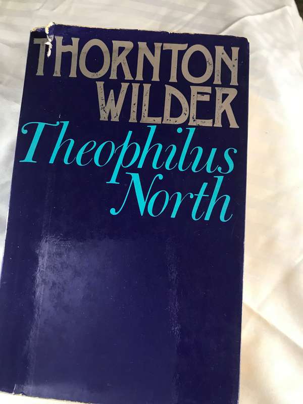 Thornton Wilder Theophilus North hardcover