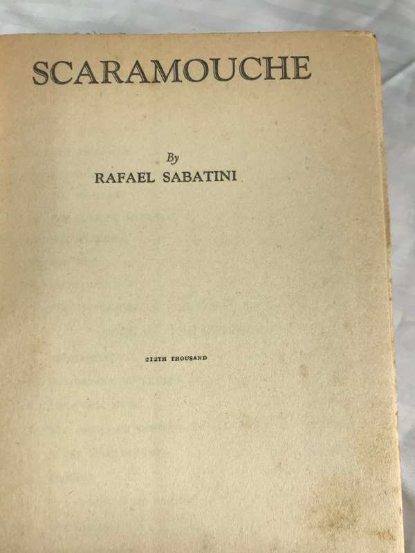 Rafael Sabatinis magnificent story SCARAMOUCHE