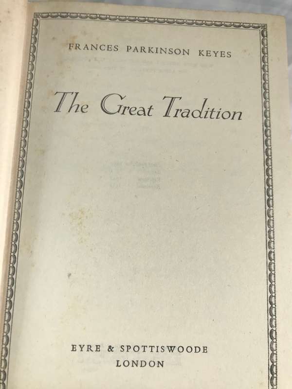 The Great Tradition Frances Parkinson Keyes 1952
