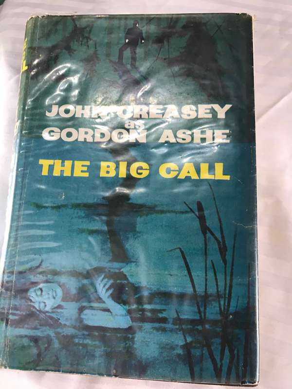 The Big Call John Creasy as Gordon Ashe