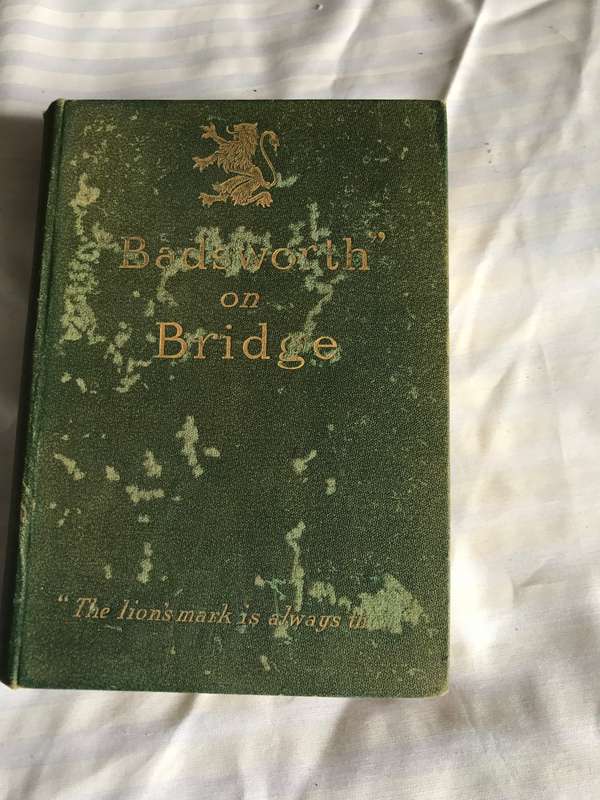 Badgeworth on Bridge (The principles of Bridge and the Law of the game) 5th edition 1912