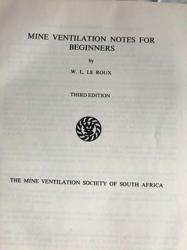 Mine Ventilation Notes for Beginners 3rd edition 1979 W.L. Le Roux