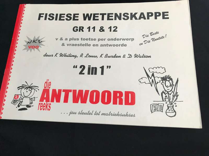 Graad 11 en 12 Fisiese Wetenskappe 2-1 die Antwoord reeks