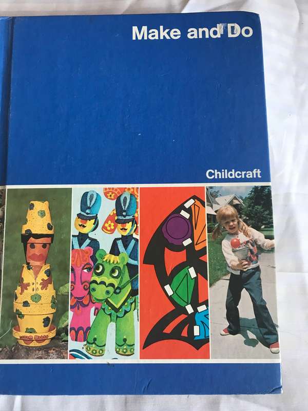 Make and Do (Childcraft -- The How and Why Library, 11) Hardcover