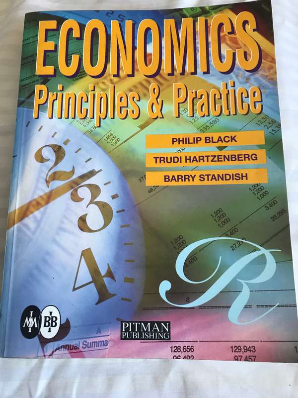 Economics Principles & Practice Philip Black, Hartzenberg, Standish