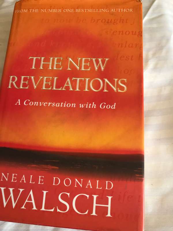 The New Revelations Neal Donald Walsch A Conversation with God