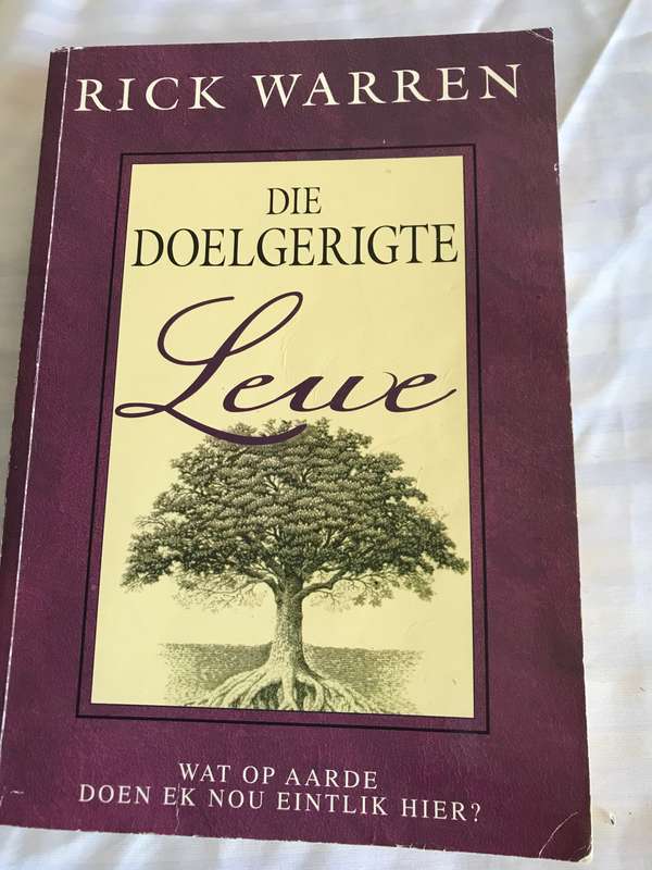 Rick Warren Die doelgerigte Lewe