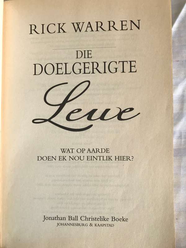 Rick Warren Die doelgerigte Lewe