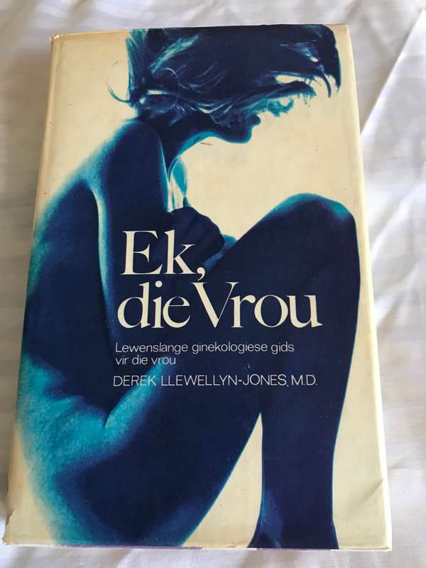 Ek, die Vrou Derek Llewellyn-Jones MD