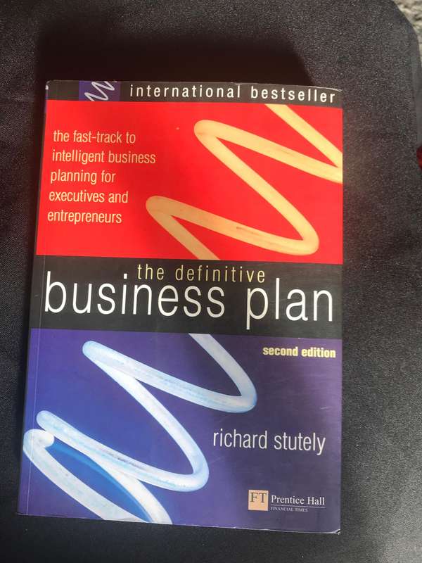 The Definitive Business Plan: The fast-track to intelligent business planning for executives and ent