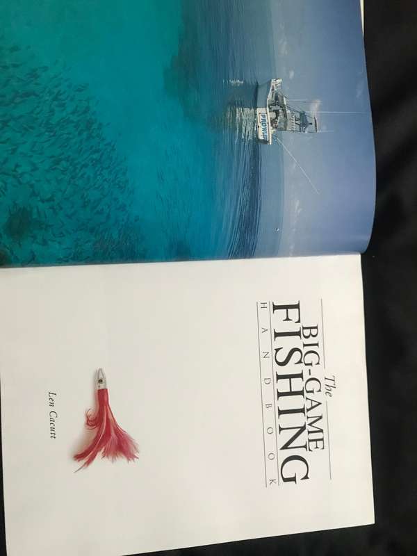 The BIG-GAME FISHING HANDBOOK, Len Cacutt, with Foreword by Nick Fisher