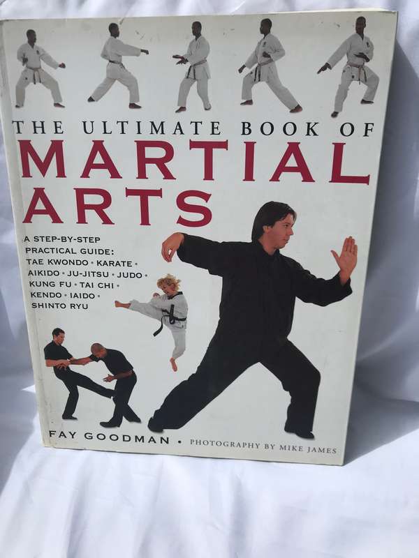 The  Ultimate Book of Martial Arts Fay Goodman