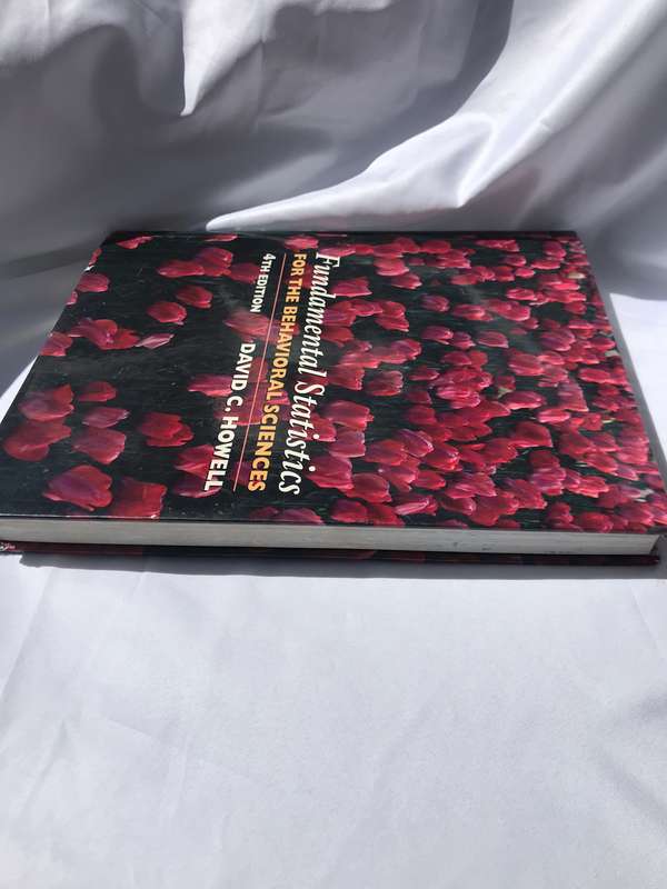 Fundamental Statistics for the Behavioral Sciences 4th edition David C Howell. hardcover