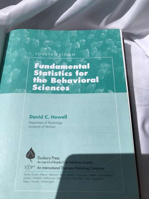 Fundamental Statistics for the Behavioral Sciences 4th edition David C Howell. hardcover