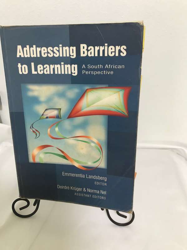 Addressing Barriers To Learning: A South African Perspective