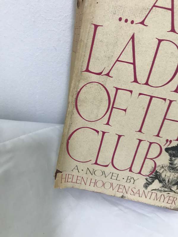 And Ladies of the Club by Helen Hooven Santmyer (Hardcover)